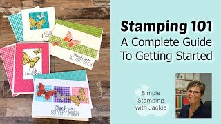 Stamping amp Card Making 101 The Best Complete Guide [upl. by Bigelow]