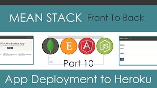 MEAN Stack Front To Back Part 10  App Deployment to Heroku [upl. by Yanel]