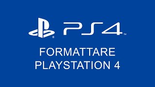 Come Formattare PlayStation 4 [upl. by Keefe]