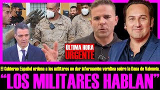 ¡ESTO ES MUY GORDO LOS MILITARES DESPLEGADOS EN VALENCIA HABLAN IKER JIMÉNEZ Y ÁNGEL GAITÁN FELICES [upl. by Ajup]