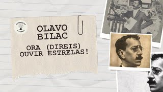 Olavo Bilac  Ora direis ouvir estrelas sonetos poemas olavobilac bilac poeta [upl. by Eisus173]