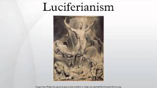 Luciferianism [upl. by Ardys]