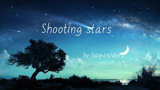 Shooting star  Bag raiders Lyric  Subtitle video한국어자막해석영어가사가사자막  비밀의궁디 [upl. by Eanal]