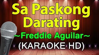 SA PASKONG DARATING  Freddie Aguilar KARAOKE HD [upl. by Giuseppe158]