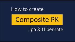 How to Create Composite Primary Key  Composite Primary key with Spring boot [upl. by Dorothee]