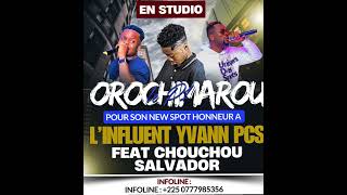 OROCHIMAROU LE P1 FEAT CHOUCHOU SALVADOR HONNEUR À L’INFLUENT YVANN PCS [upl. by Joo344]