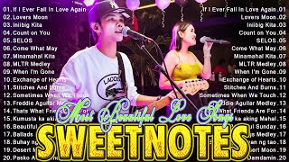 SWEETNOTES Songs Nonstop 2024💥Best of OPM Love Songs 2024💥SWEETNOTES Cover Beautiful Love Songs [upl. by Jodoin]