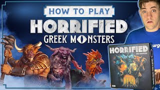 How To Play Horrified Greek Monsters [upl. by Barth329]