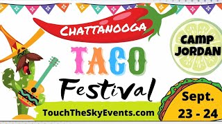 3 Plus Your Community Chattanooga Taco Festival [upl. by Arlee805]