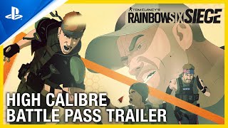 Rainbow Six Siege  High Calibre Battle Pass Trailer  PS4 [upl. by Tertia538]