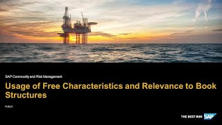 Usage of Free Characteristics and Relevance to Book Structures  SAP Commodity and Risk Management [upl. by Assirrak]