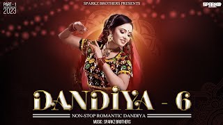 Dandiya  6  SparkZ Brothers  NonStop Romantic Dandiya  Garba Song  Navratri 2024 [upl. by Narcissus481]