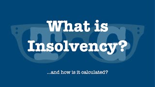 Insolvency What it is and how its calculated [upl. by Llehsim]