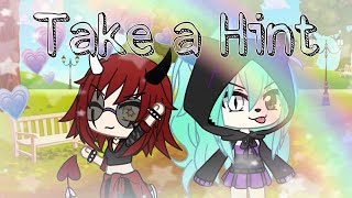 •° Take a Hint °• Tradução Gacha Life [upl. by Sirahs]