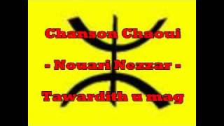 Chanson chaoui  Nouari Nezzar  Thawerdith n umag [upl. by Mckale]