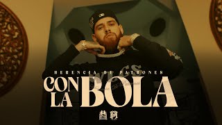 Herencia De Patrones  Con La Bola Official Video [upl. by Kelvin]