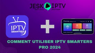 COMMENT UTILISER IPTV SMARTERS PRO 2024 [upl. by Etta750]