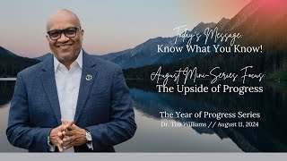 Know What You Know  Dr Tim Williams  The Year of Progress  The Upside of Progress [upl. by Iveson]