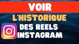 Comment voir lhistorique des Reels Instagram [upl. by Nahtanod]