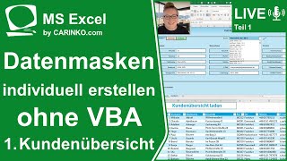 Indra Kohl Live  Datenmasken in Excel erstellen ohne VBA Teil 1 Kundenübersicht  wwwcarinkocom [upl. by Nerreg981]