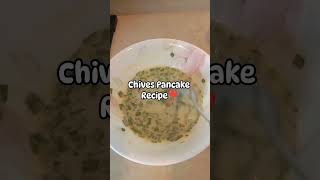 Chives Pancake [upl. by Benn476]