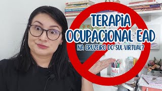 Terapia ocupacional Ead vale a pena  CANCELEI MINHA MATRÍCULA 👀 [upl. by Ahsatsan]