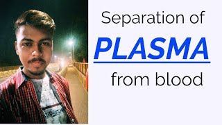 How to separate PLASMA  from blood  in hindi [upl. by Spark]