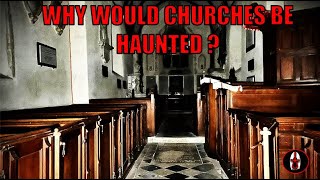 CHURCHES Are Not HAUNTED [upl. by Kcirneh]