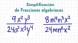 Simplificación de fracciones algebraicas E6 y E7 [upl. by Aurelie]