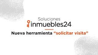 Nueva herramienta inmuebles24 “solicitar visita” [upl. by Sholes]