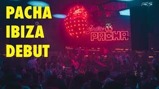 Pacha Ibiza Debut [upl. by Sillyhp]