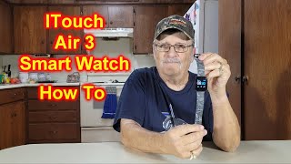 iTOUCH AIR 3 Smartwatch Unbox And How To Use It Smart Watch [upl. by Boatwright]