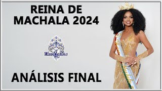 Reina de Machala 2024  Análisis Final [upl. by Shawnee737]