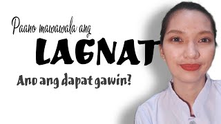 Paano mawawala ang LAGNAT  Ano ang dapat gawin [upl. by Eitsyrk]