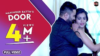 Door  Maninder Batth  Full Official Hd Video  Batth Records [upl. by Annaeirb]