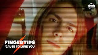 Fingertips  Cause to Love You Official Video [upl. by Lefkowitz862]