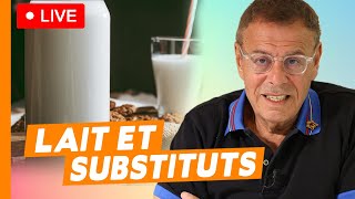 Le lait et les substituts – Live du 22 septembre 2024 [upl. by Enamrej]