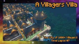 Minecraft  Building a City with 1000 Villagers  Time Lapse 7 [upl. by Dorothi]