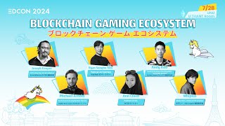 Japan Blockchain Gaming Ecosystem  EDCON 2024 [upl. by Ijar]