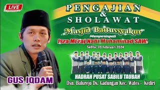 LIVE GUS IQDAM amp HADRAH PUSAT  03 Februari 2024  Dsn Bulurejo Ds Gadungan Wates  Kediri [upl. by Nilrac]