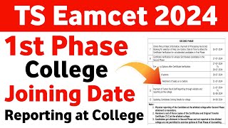 TS Eamcet 2024 College Joining Date 1st phase  TS Eamcet 2024 Reporting at Allotted College date [upl. by Idham]