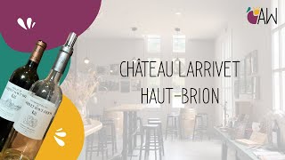 Château Larrivet HautBrion Exploring Features and Latest Innovations [upl. by Nospmoht259]