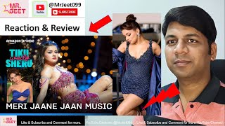 Meri Jaane Jaan  Tiku Weds Sheru  ReactVideo By MrJeet [upl. by Gainer]