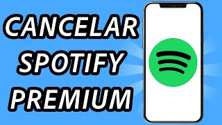 Como cancelar Spotify Premium en celular 2024 GUÍA COMPLETA [upl. by Adamis]