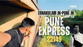 Ernakulam to Pune Superfast Express full journey11 Hrs Late worst journey [upl. by Gregor]