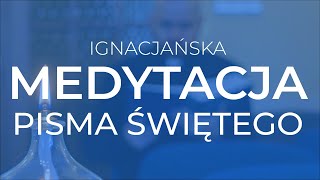 Medytacja Ignacjańska  O co w tym chodzi Jak się modlić Metoda modlitwy [upl. by Anomor110]