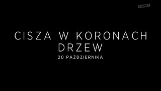 Cisza w koronach drzew  w Cinemax [upl. by Joshia]