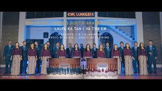 BSI Choir Lunglei South Branch 2021  2024  Lalpa ka tan i va tha em Official [upl. by Inga]