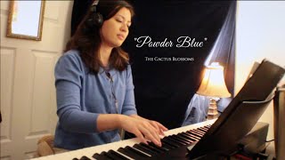 quotPowder Bluequot by The Cactus Blossoms Tania Przywara Piano Solo Cover Arrangement [upl. by Atsedom909]