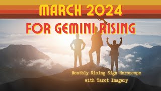 Gemini Rising  March 2024 Rising Sign Horoscope [upl. by Nadnarb]